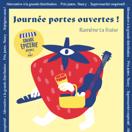 Affiche pour la journée portes ouvertes de la Grande Épicerie Générale à Nancy, illustrant une fraise avec une guitare et un verre, sur fond jaune.