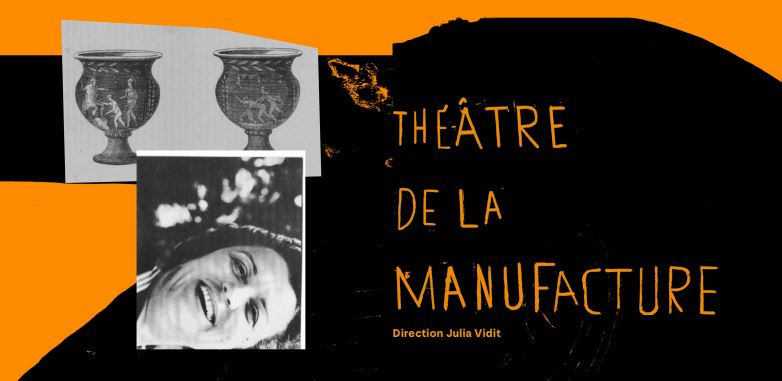 Image promotionnelle du Théâtre de la Manufacture, avec des illustrations d'urnes et un portrait d'une femme souriante, accompagnée du texte "Théâtre de la Manufacture" et "Direction Julia Vidit" sur fond orange.