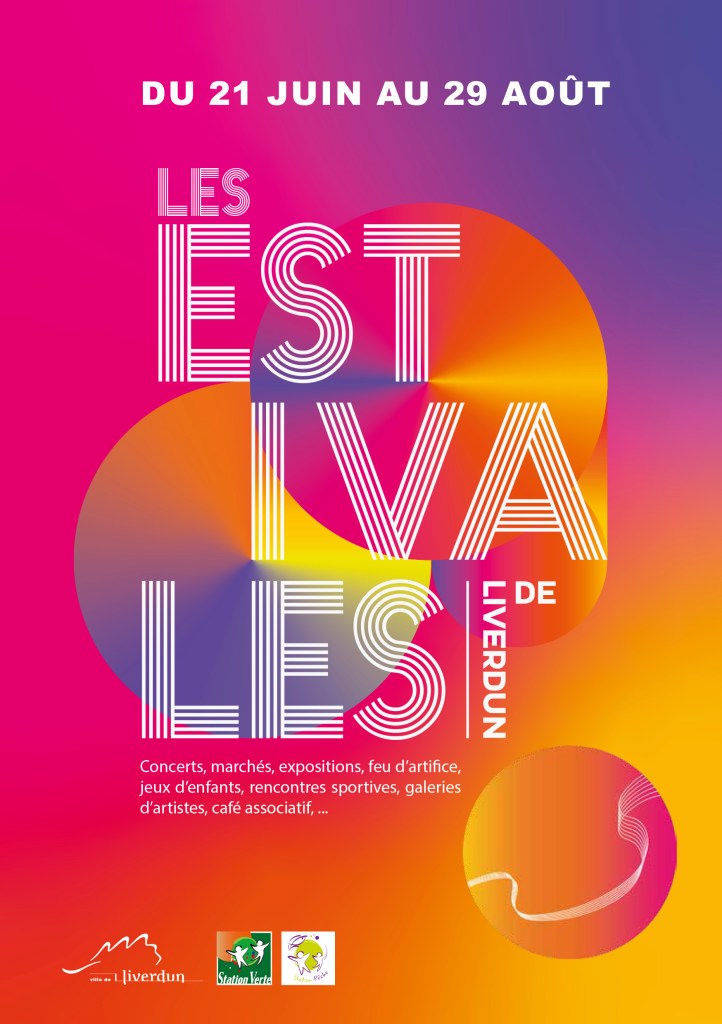 Affiche des Estivales de Liverdun avec un fond coloré en dégradé, présentant les dates de l'événement du 21 juin au 29 août et listant des activités telles que concerts, marchés, expositions et jeux pour enfants.