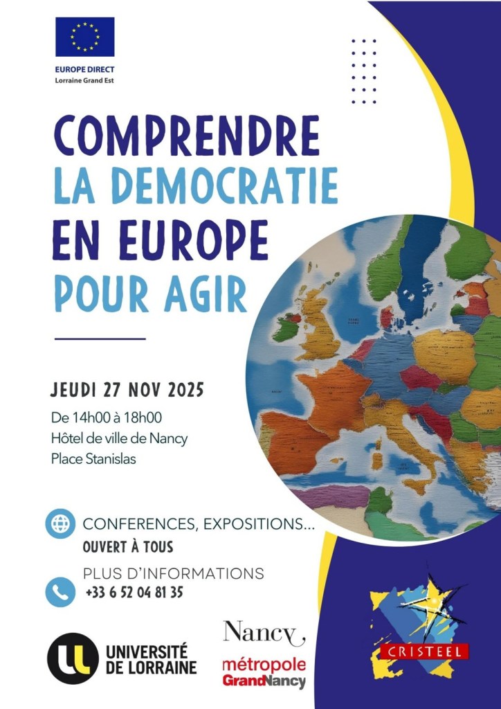 Affiche d'un événement sur la démocratie en Europe, date : 27 novembre 2025, lieu : Hôtel de ville de Nancy, avec des informations sur des conférences, expositions et contact.
