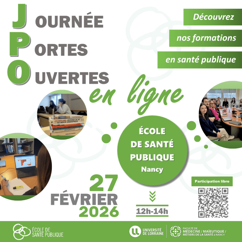 Affiche de la Journée Portes Ouvertes en ligne de l'École de Santé Publique de Nancy, prévue le 27 février 2026, de 12h à 14h. L'image inclut des informations sur les formations en santé publique et présente des photos de participants en interaction et de livres en arrière-plan.