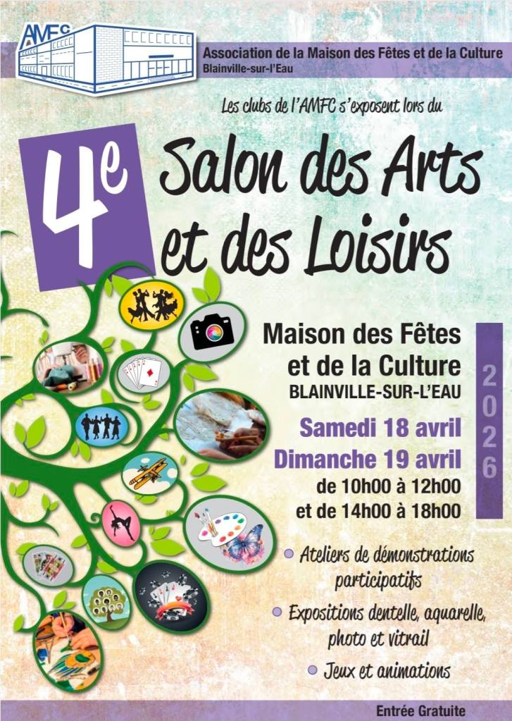 Affiche pour le 4e Salon des Arts et des Loisirs à Blainville-sur-l'Eau, présenté par l'AMFC, avec des informations sur les dates, heures et activités proposées.