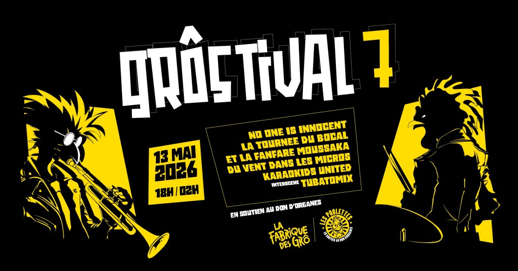 Affiche du festival Grôstival 7 avec des silhouettes de musiciens, date du 13 mai 2026, liste des groupes et soutien au don d'organes.