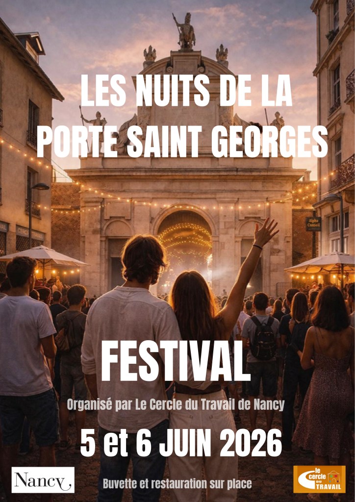Affiche du festival 'Les Nuits de la Porte Saint Georges' à Nancy, organisé par Le Cercle du Travail, avec des personnes rassemblées devant un monument illuminé.