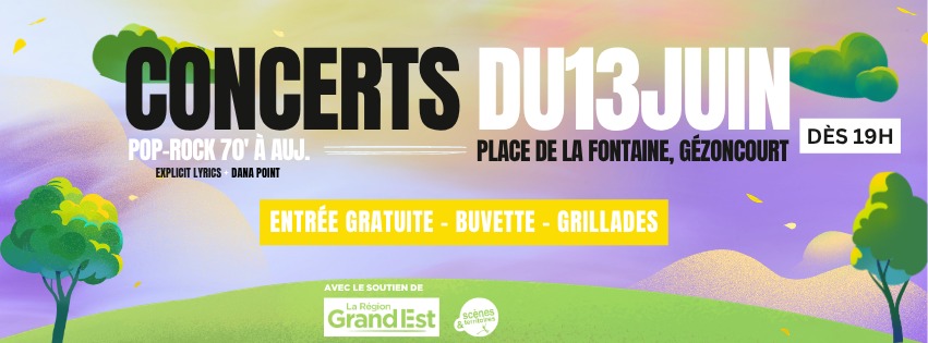 Affiche d'un concert de pop-rock du 13 juin à G é zoncourt, mentionnant des paroles explicites et des informations sur l'entrée gratuite, la buvette et les grillades, avec un fond coloré et des arbres.
