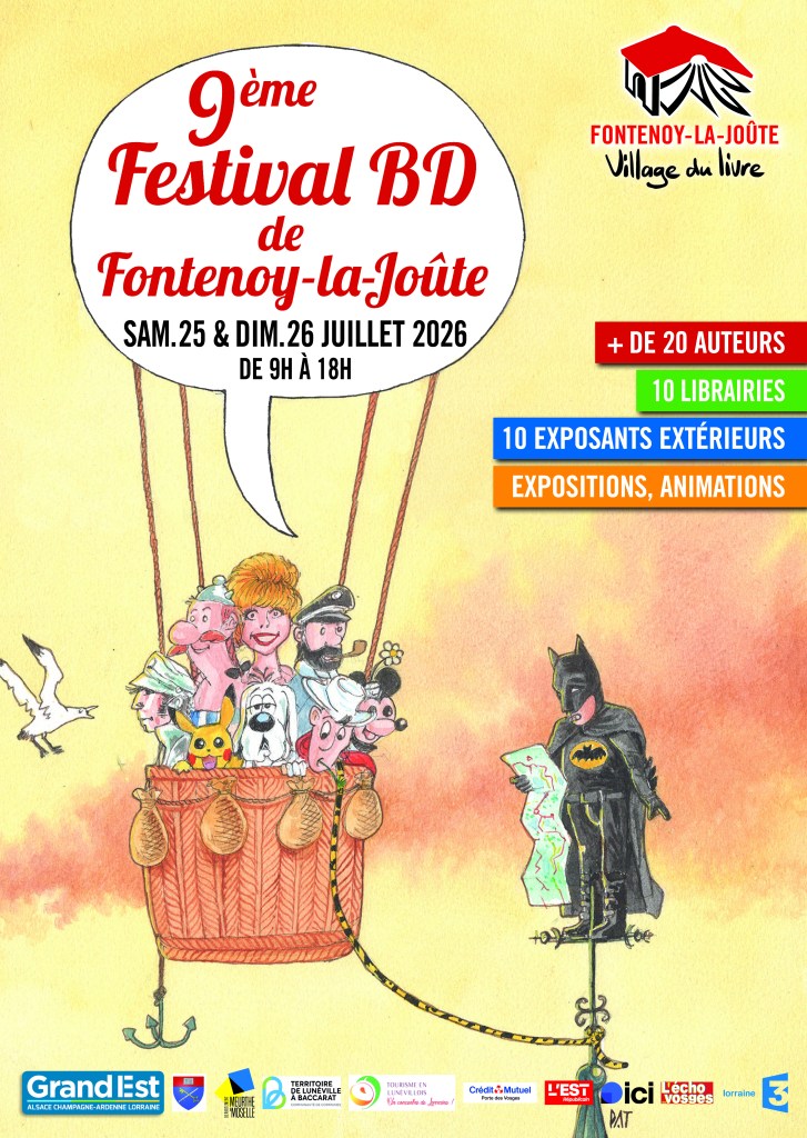 Affiche du 9ème Festival BD de Fontenoy-la-Joute, avec une illustration colorée d'une montgolfière et des personnages de bande dessinée, incluant des auteurs et des mascottes.