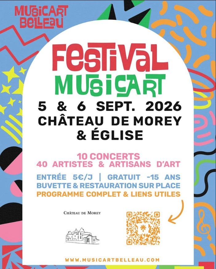 Affiche du Festival Musicart de Belleau, annonçant 10 concerts avec 40 artistes et artisans d'art, les 5 et 6 septembre 2026 au Château de Morey et à l'église. Tarif d'entrée, informations pratiques et QR code présent.