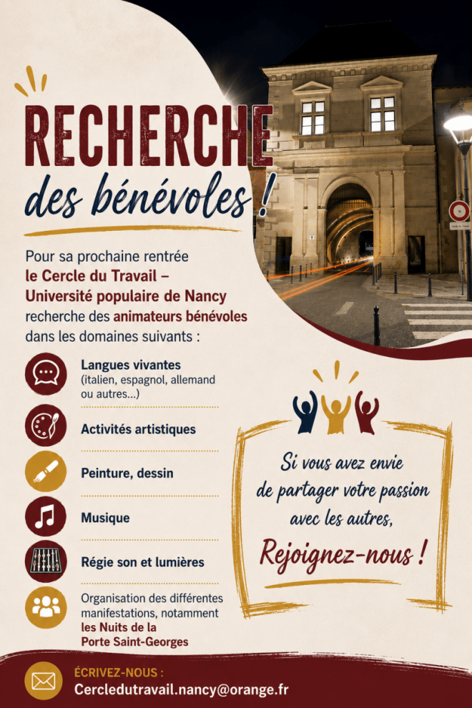 Affiche annonçant la recherche de bénévoles pour le Cercle du Travail à Nancy, présentant divers domaines d'activités et invitant à rejoindre l'organisation.