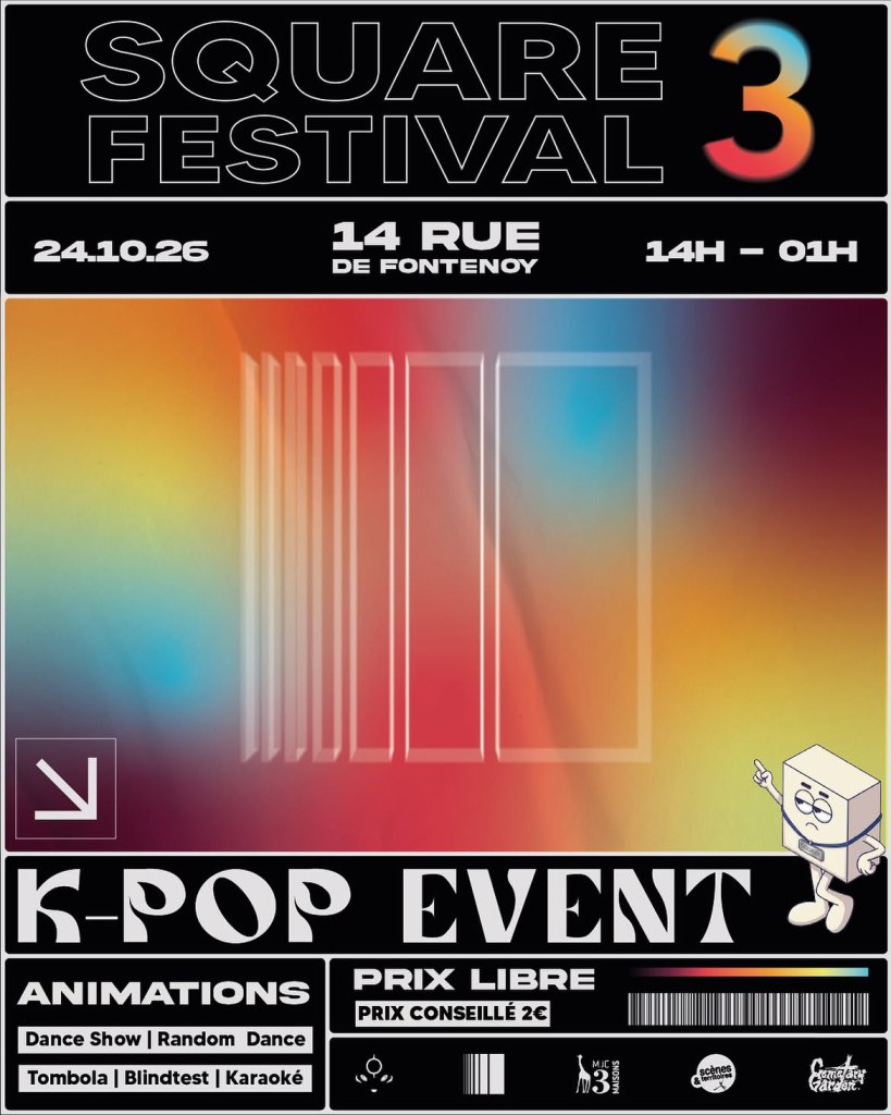 Affiche pour le Square Festival 3, annonçant un événement K-Pop le 24 octobre 2026 à la rue de Fontenoy, avec des descriptions d'animations telles que danse, tombola, et karaoké.