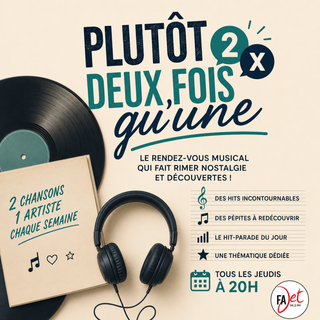 Affiche pour l'émission de radio 'Plutôt deux fois qu'une', présentant un rendez-vous musical hebdomadaire avec un vinyle, un casque audio et des éléments graphiques musicaux.